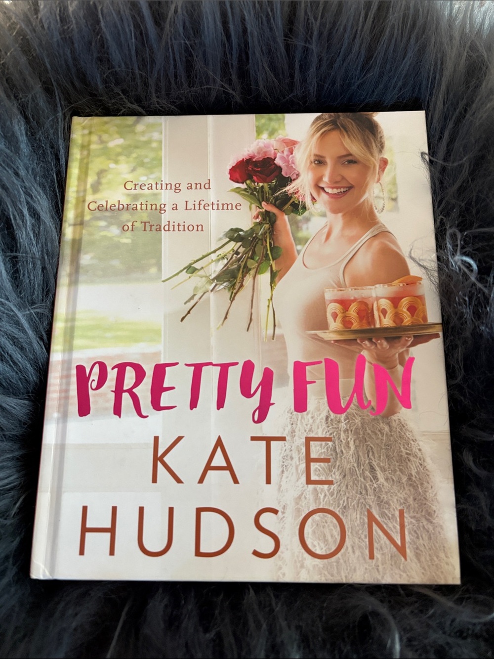Pretty Fun by Kate Hudson - Hardcover Cookbook/Celebration Book